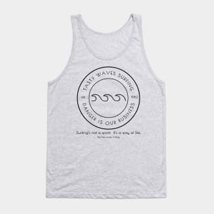 Tasty Waves Surfing-Danger Is Our Business Dark Line Version Tank Top